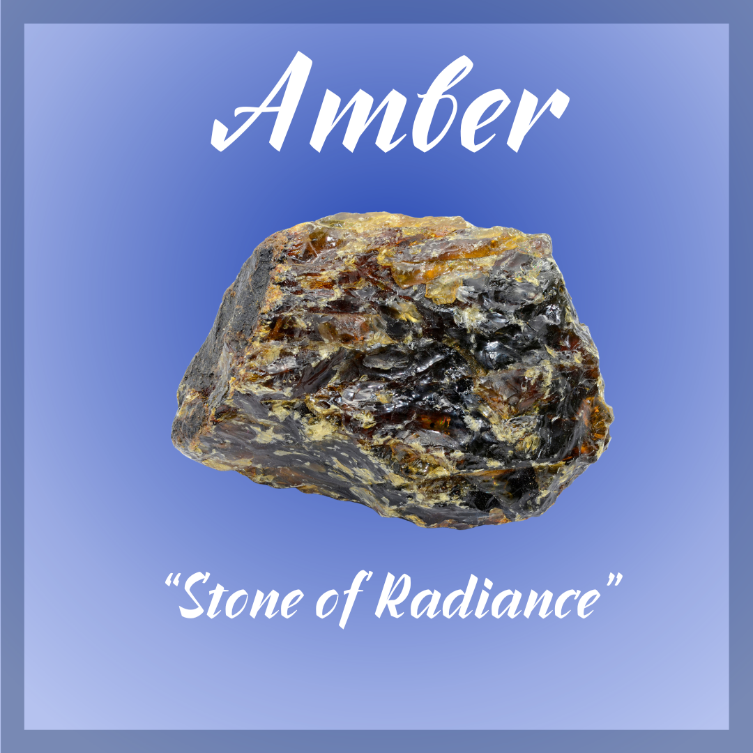 Amber "Stone of Radiance"