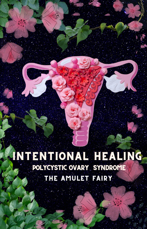 Intentional Healing with PCOS